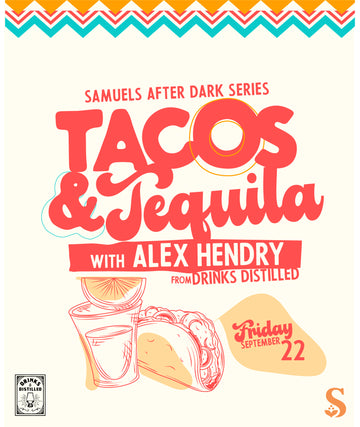 Tacos And Tequila- Friday Sep 22nd 2023